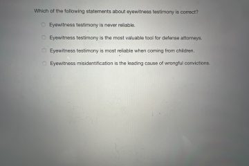 Which of the following statements about eyewitness testimony is correct?