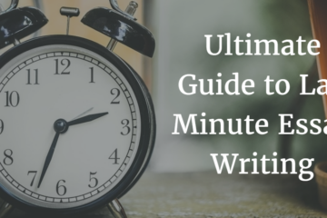 How to Write a Last-Minute Essay