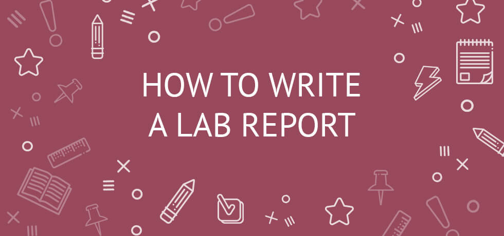 How to Write a Lab Report