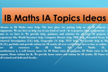 IB Math IA Topics - Tips and Ideas