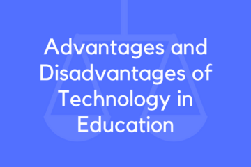 The Impact of Technology on Education: Pros and Cons