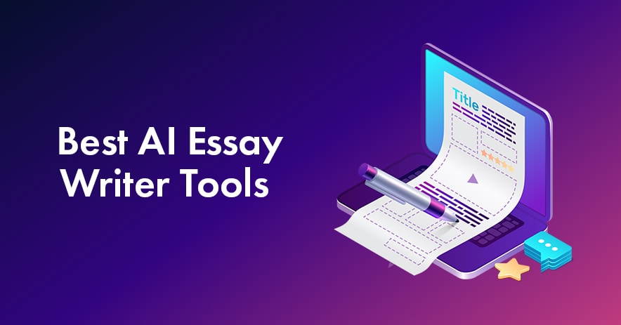 The 10 Best AI Essay Writers For Quality and Speed ​​in 2023